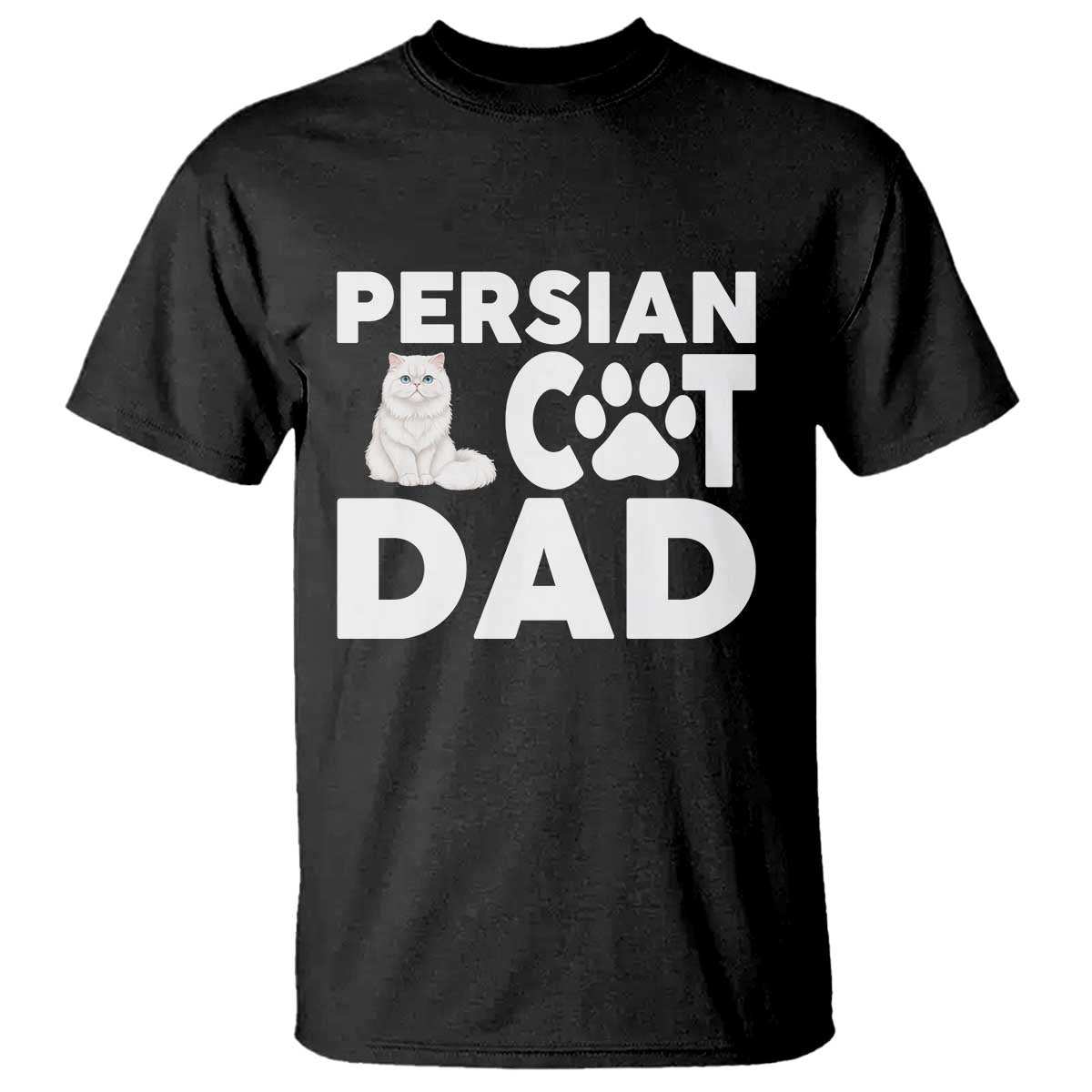 Proud Persian Cat Dad T Shirt Funny Fluffy Cat Lover Gift