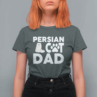 Proud Persian Cat Dad T Shirt For Women Funny Fluffy Cat Lover Gift
