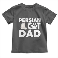 Proud Persian Cat Dad Toddler T Shirt Funny Fluffy Cat Lover Gift