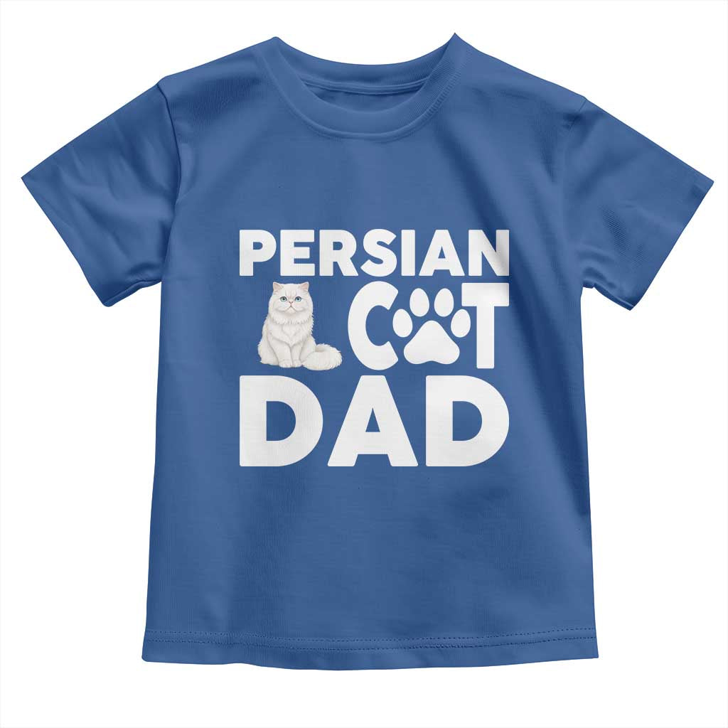 Proud Persian Cat Dad Toddler T Shirt Funny Fluffy Cat Lover Gift