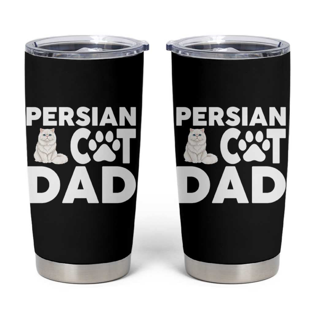 Proud Persian Cat Dad Tumbler Cup Funny Fluffy Cat Lover Gift