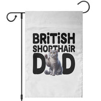 Proud British Shorthair Dad Garden Flag Cute Cat Fathers Day Gift