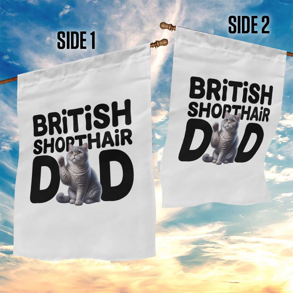 Proud British Shorthair Dad Garden Flag Cute Cat Fathers Day Gift