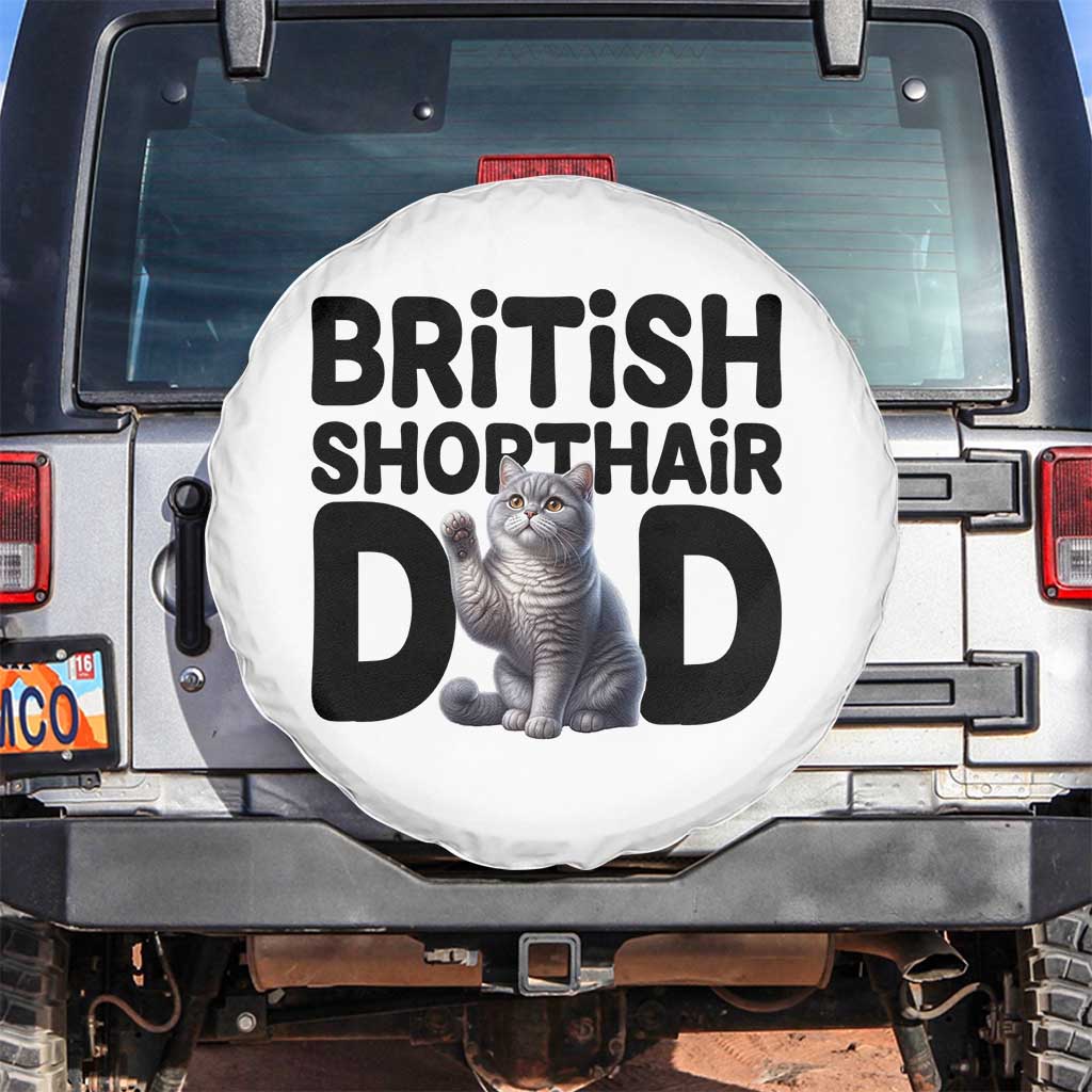 Proud British Shorthair Dad Spare Tire Cover Cute Cat Fathers Day Gift