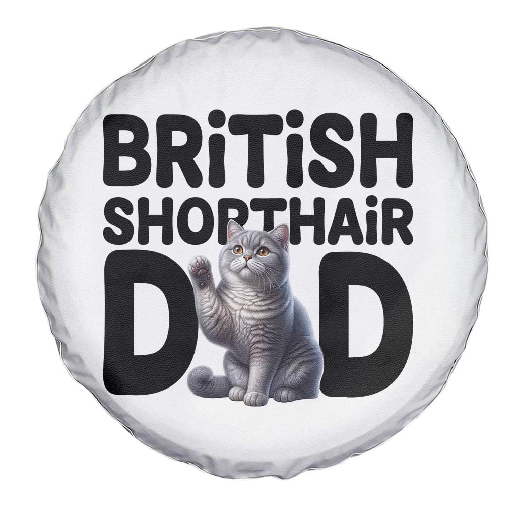 Proud British Shorthair Dad Spare Tire Cover Cute Cat Fathers Day Gift