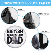 Proud British Shorthair Dad Spare Tire Cover Cute Cat Fathers Day Gift