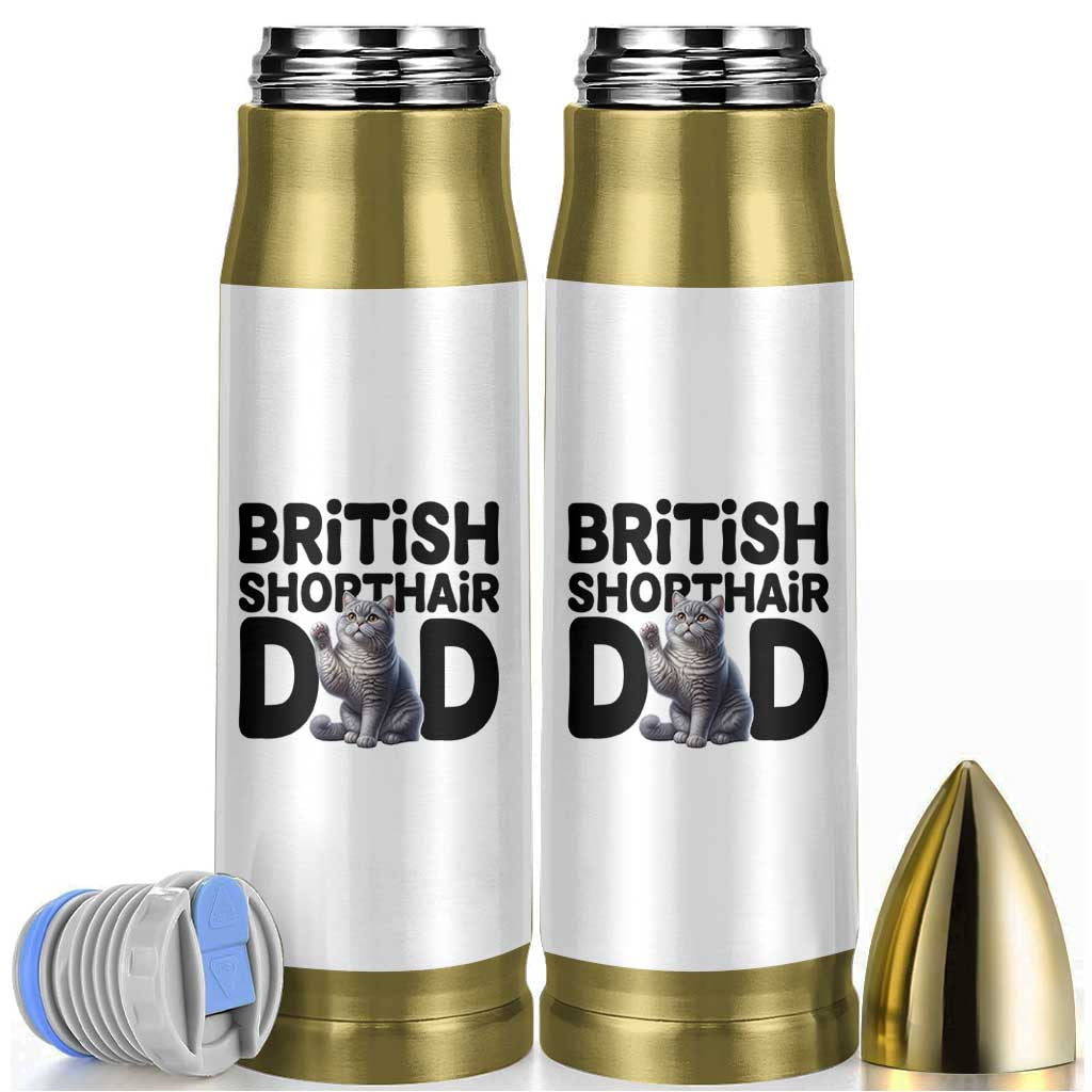 Proud British Shorthair Dad Bullet Tumbler Cute Cat Fathers Day Gift