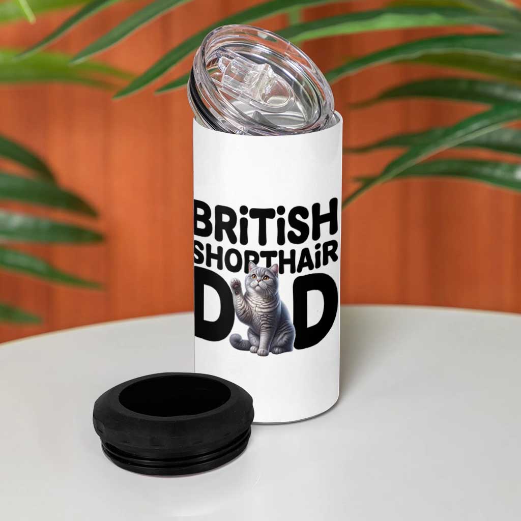 Proud British Shorthair Dad 4 in 1 Can Cooler Tumbler Cute Cat Fathers Day Gift