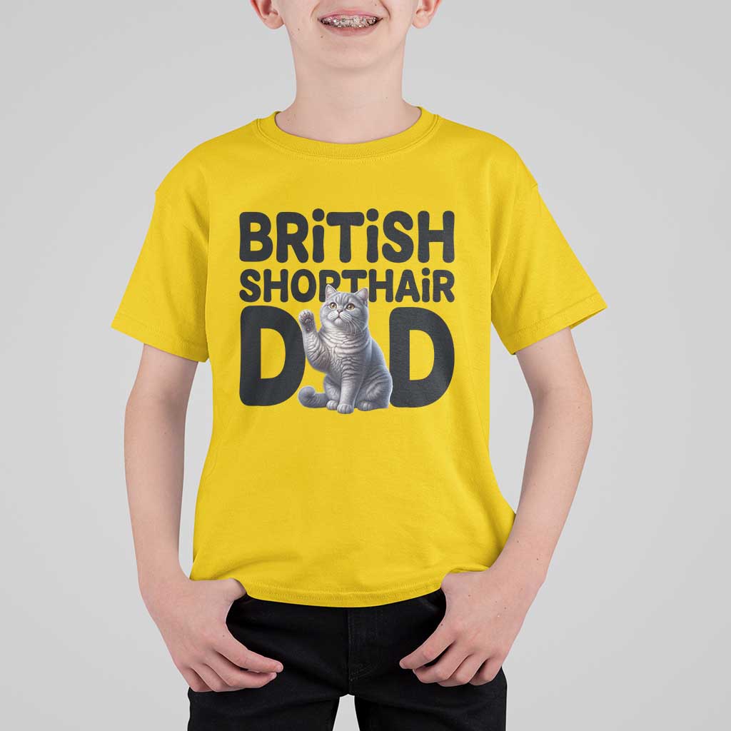 Proud British Shorthair Dad T Shirt For Kid Cute Cat Fathers Day Gift