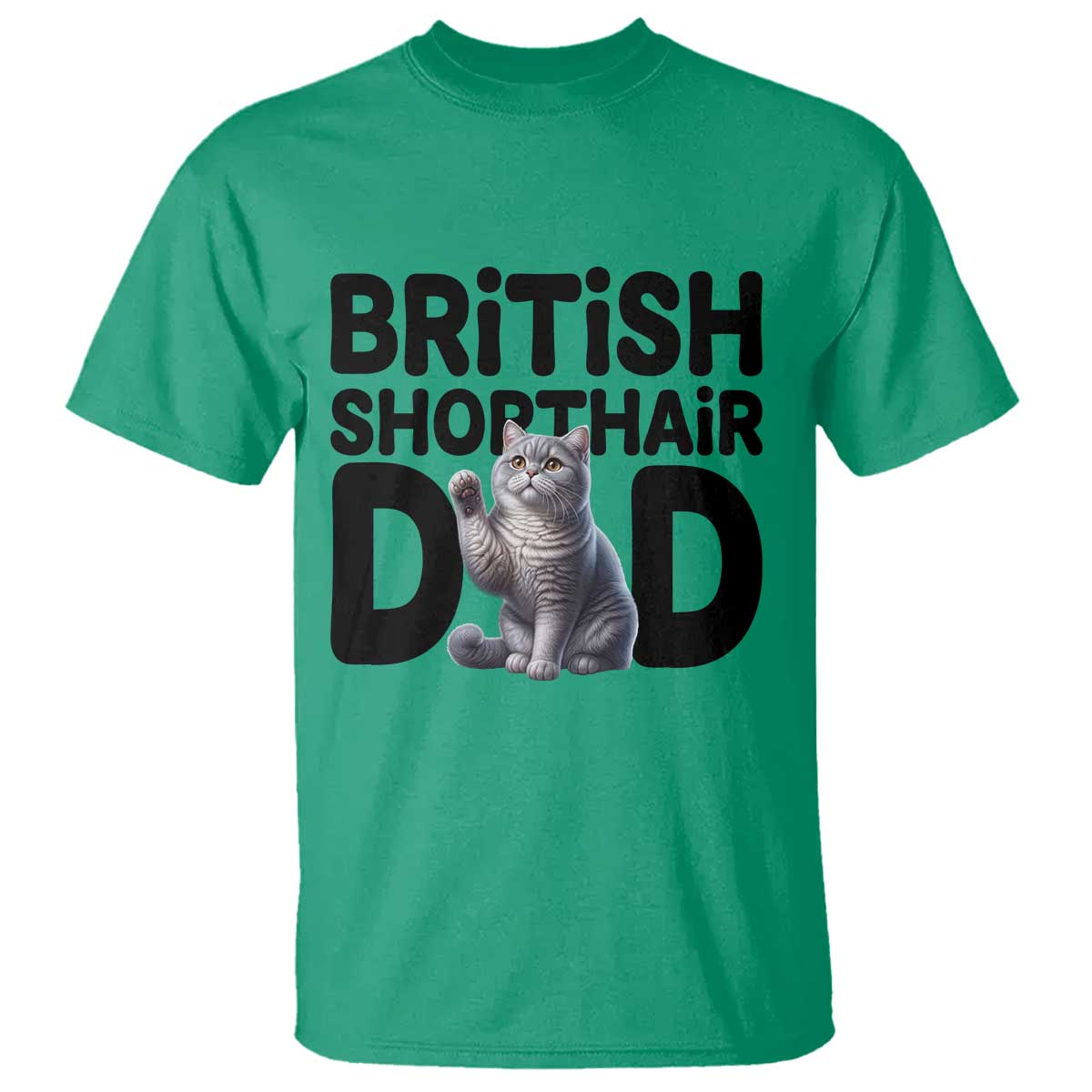 Proud British Shorthair Dad T Shirt Cute Cat Fathers Day Gift