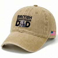 Proud British Shorthair Dad Washed Cotton Baseball Cap Cute Cat Fathers Day Gift