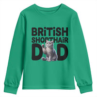 Proud British Shorthair Dad Youth Sweatshirt Cute Cat Fathers Day Gift