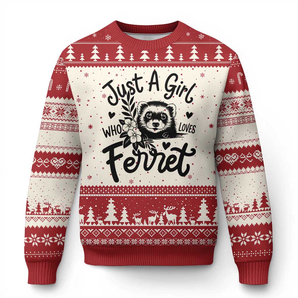 Just a Girl Who Loves Ferrets Ugly Christmas Sweater Exotic Pet Owner Gift