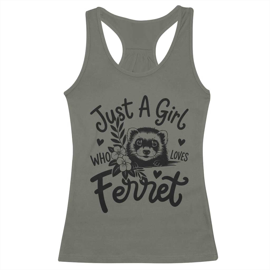 Just a Girl Who Loves Ferrets Racerback Tank Top Exotic Pet Owner Gift