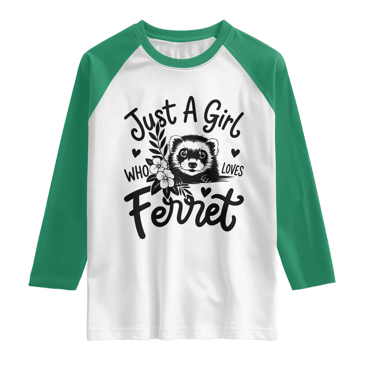 Just a Girl Who Loves Ferrets Raglan Shirt Exotic Pet Owner Gift