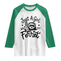 Just a Girl Who Loves Ferrets Raglan Shirt Exotic Pet Owner Gift