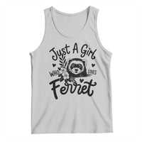 Just a Girl Who Loves Ferrets Tank Top Exotic Pet Owner Gift