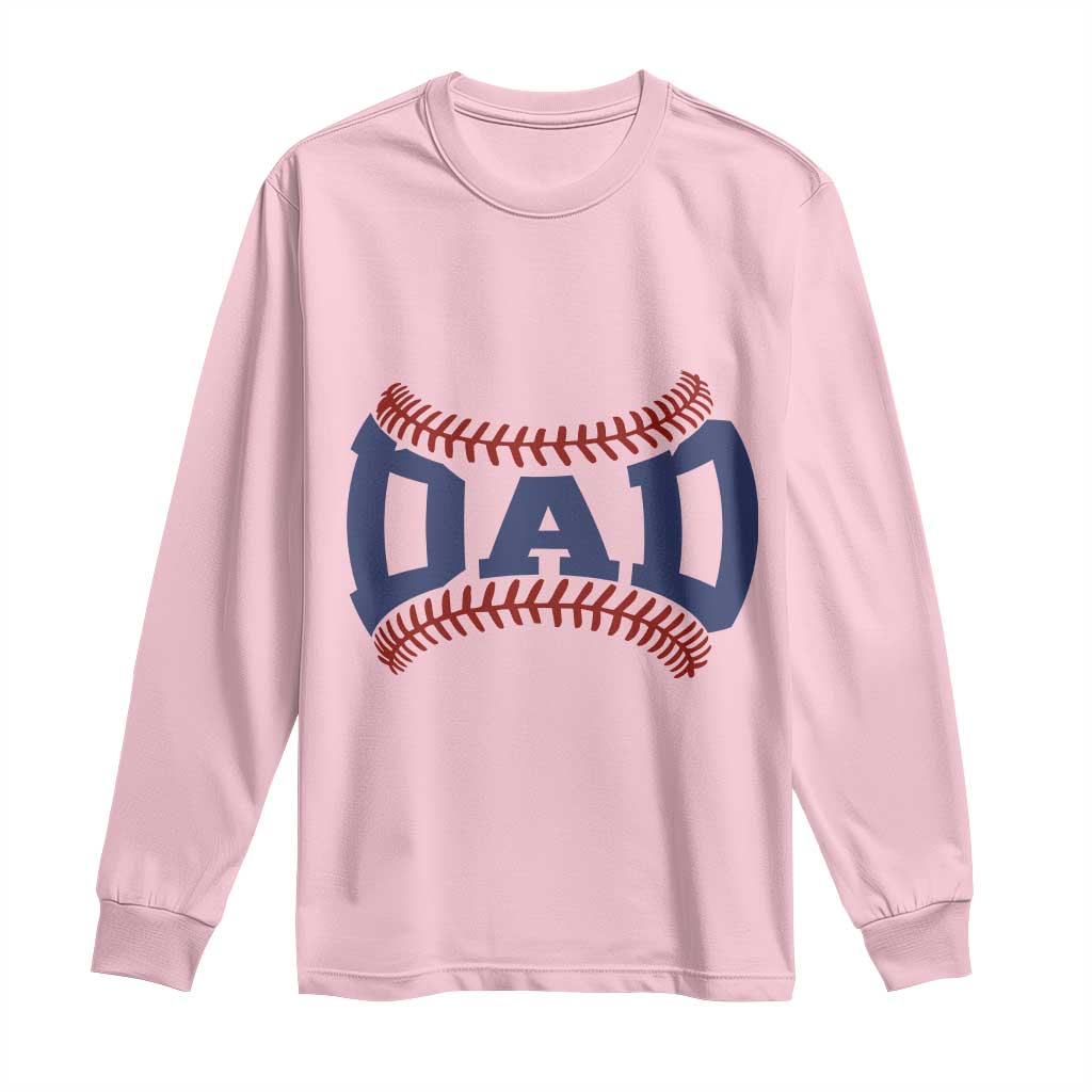 Proud Baseball Dad Long Sleeve Shirt Game Day Gift For Him