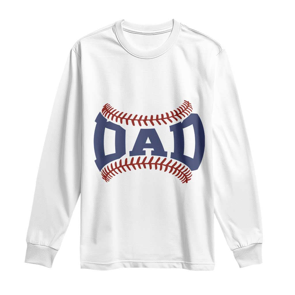 Proud Baseball Dad Long Sleeve Shirt Game Day Gift For Him
