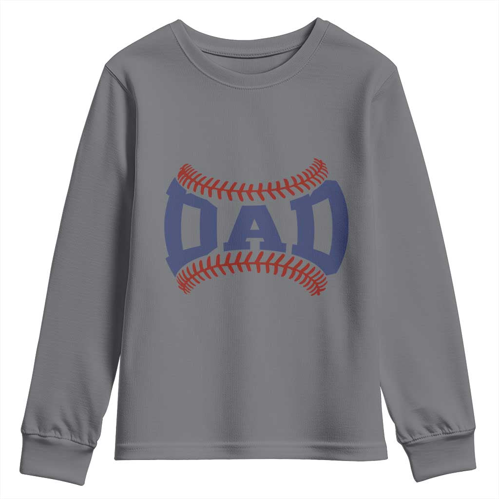 Proud Baseball Dad Youth Sweatshirt Game Day Gift For Him