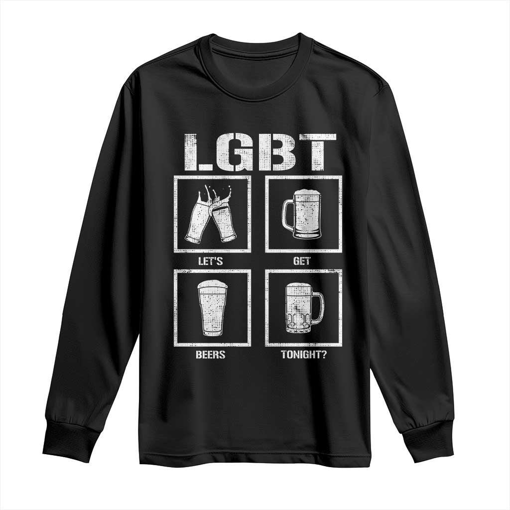 LGBT Let's Get Beers Tonight Long Sleeve Shirt Funny Beer Drinking
