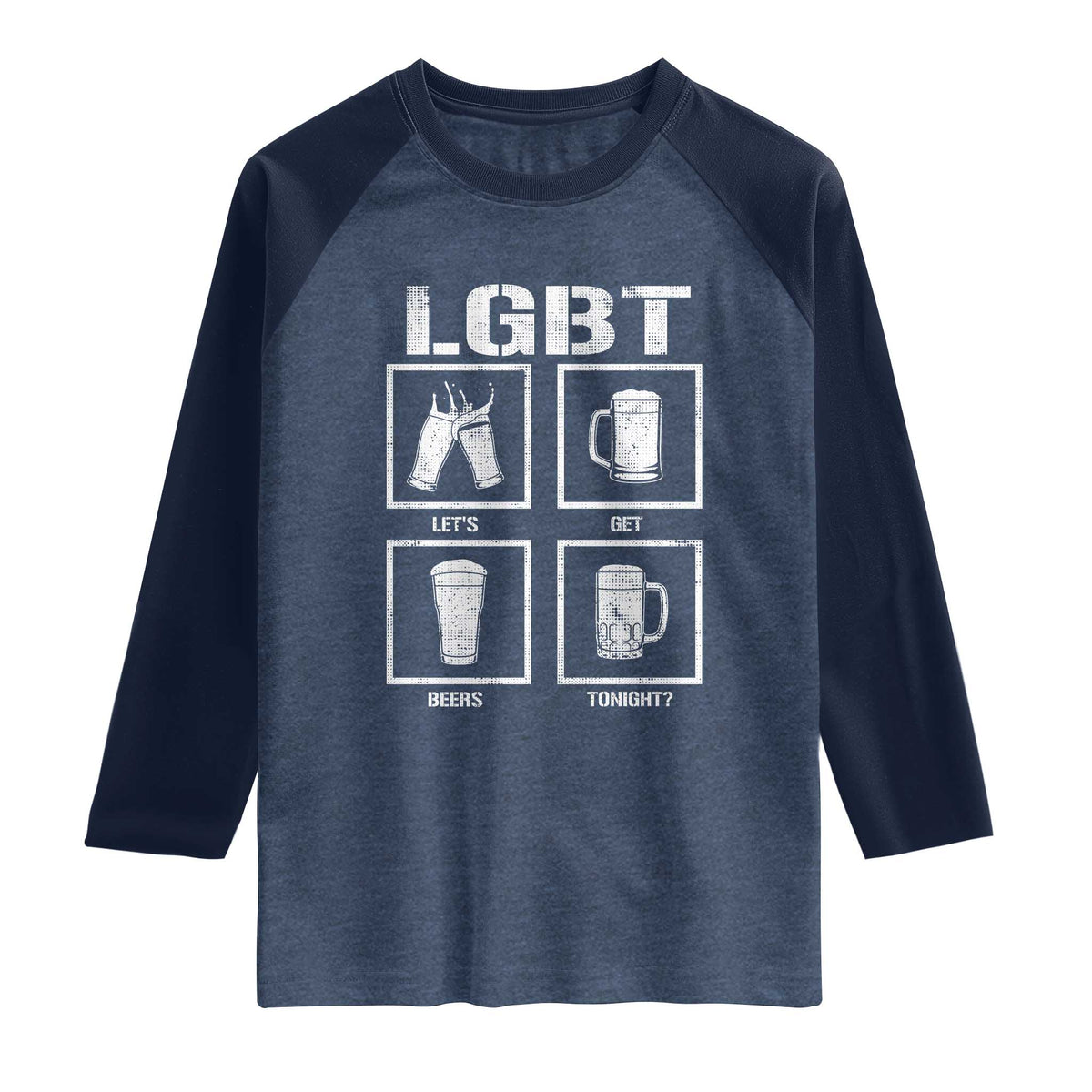 LGBT Let's Get Beers Tonight Raglan Shirt Funny Beer Drinking