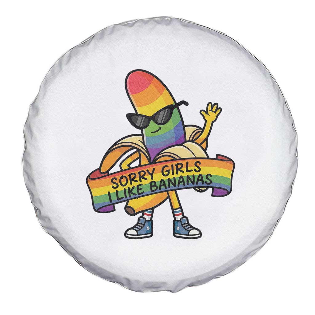 Sorry Girls I Like Bananas Spare Tire Cover Funny LGBTQ Graphic