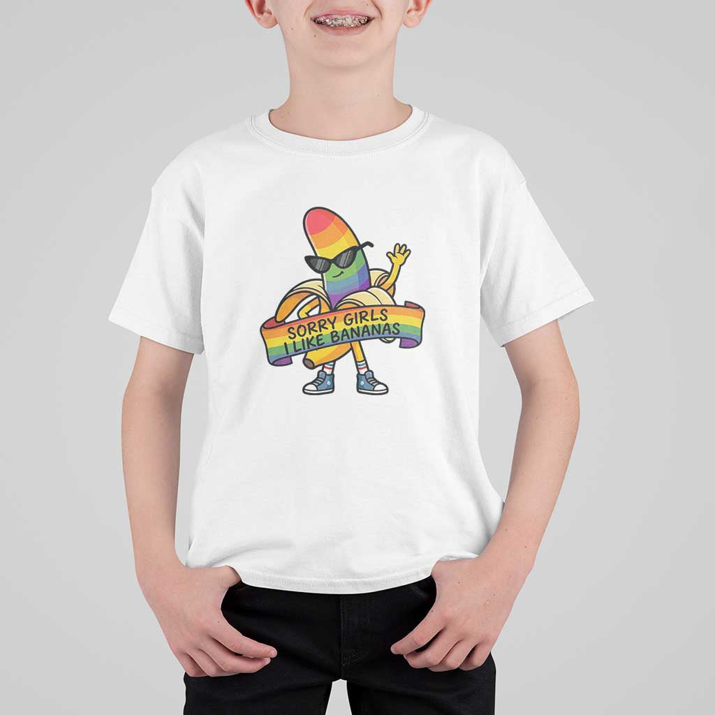 Sorry Girls I Like Bananas T Shirt For Kid Funny LGBTQ Graphic