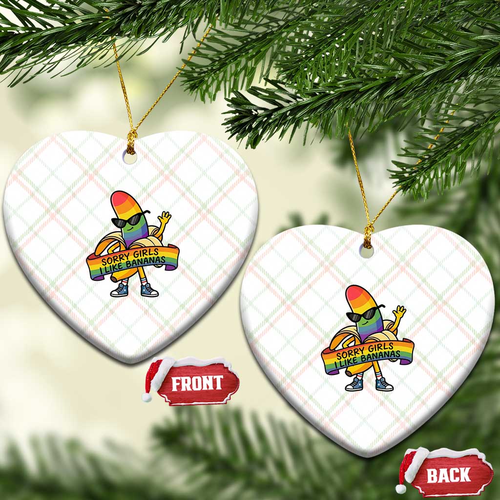 Sorry Girls I Like Bananas Ceramic Ornament Funny LGBTQ Graphic