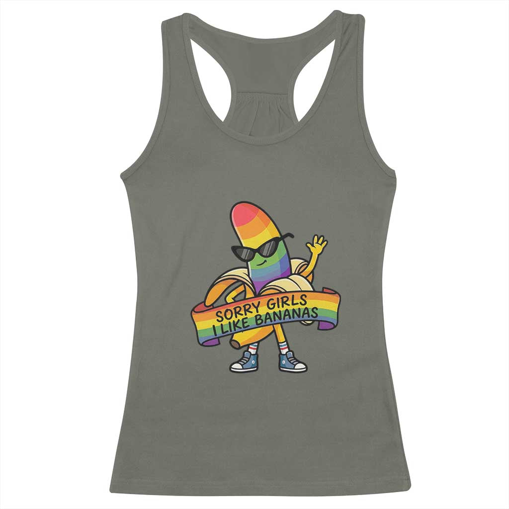 Sorry Girls I Like Bananas Racerback Tank Top Funny LGBTQ Graphic