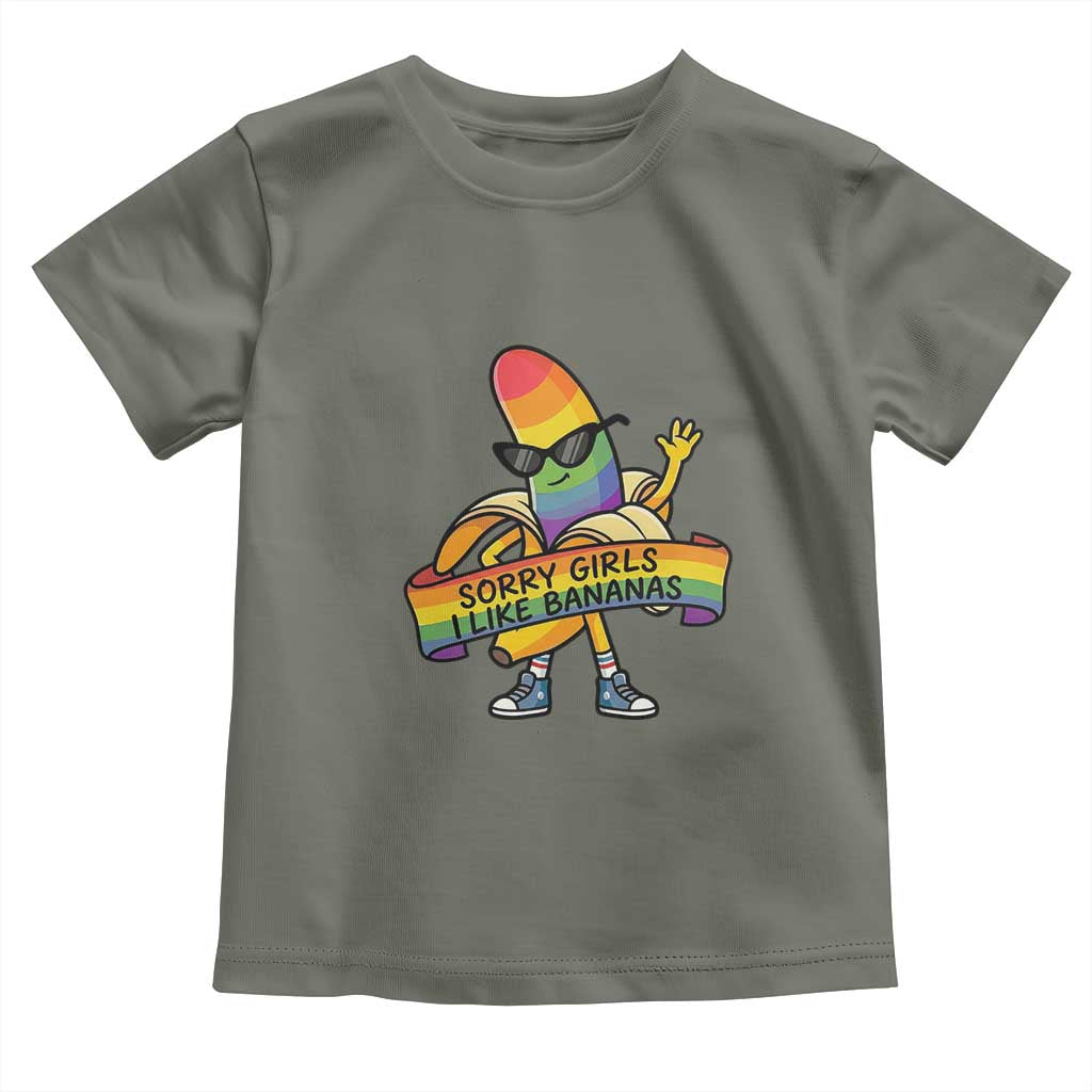 Sorry Girls I Like Bananas Toddler T Shirt Funny LGBTQ Graphic
