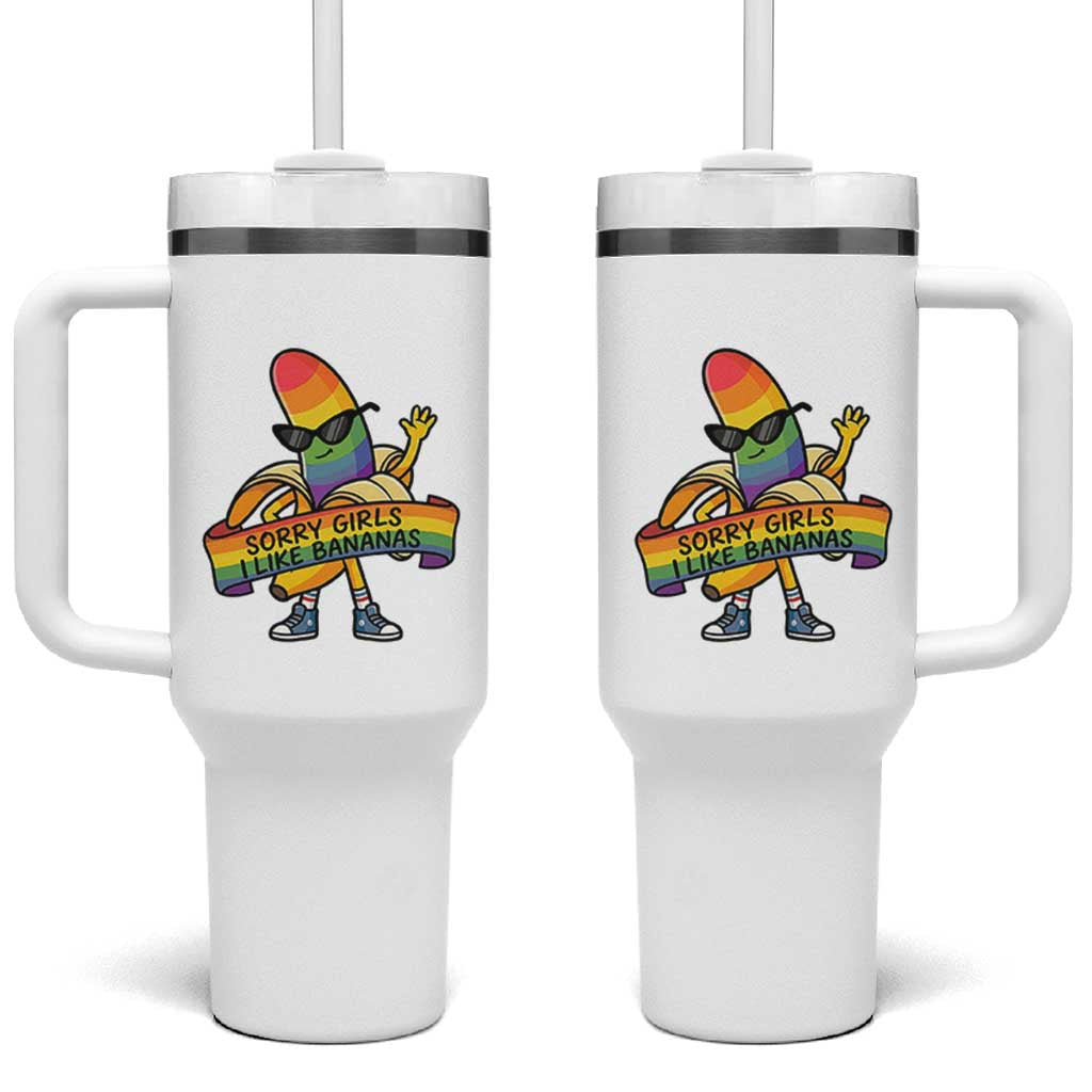 Sorry Girls I Like Bananas Tumbler With Handle Funny LGBTQ Graphic