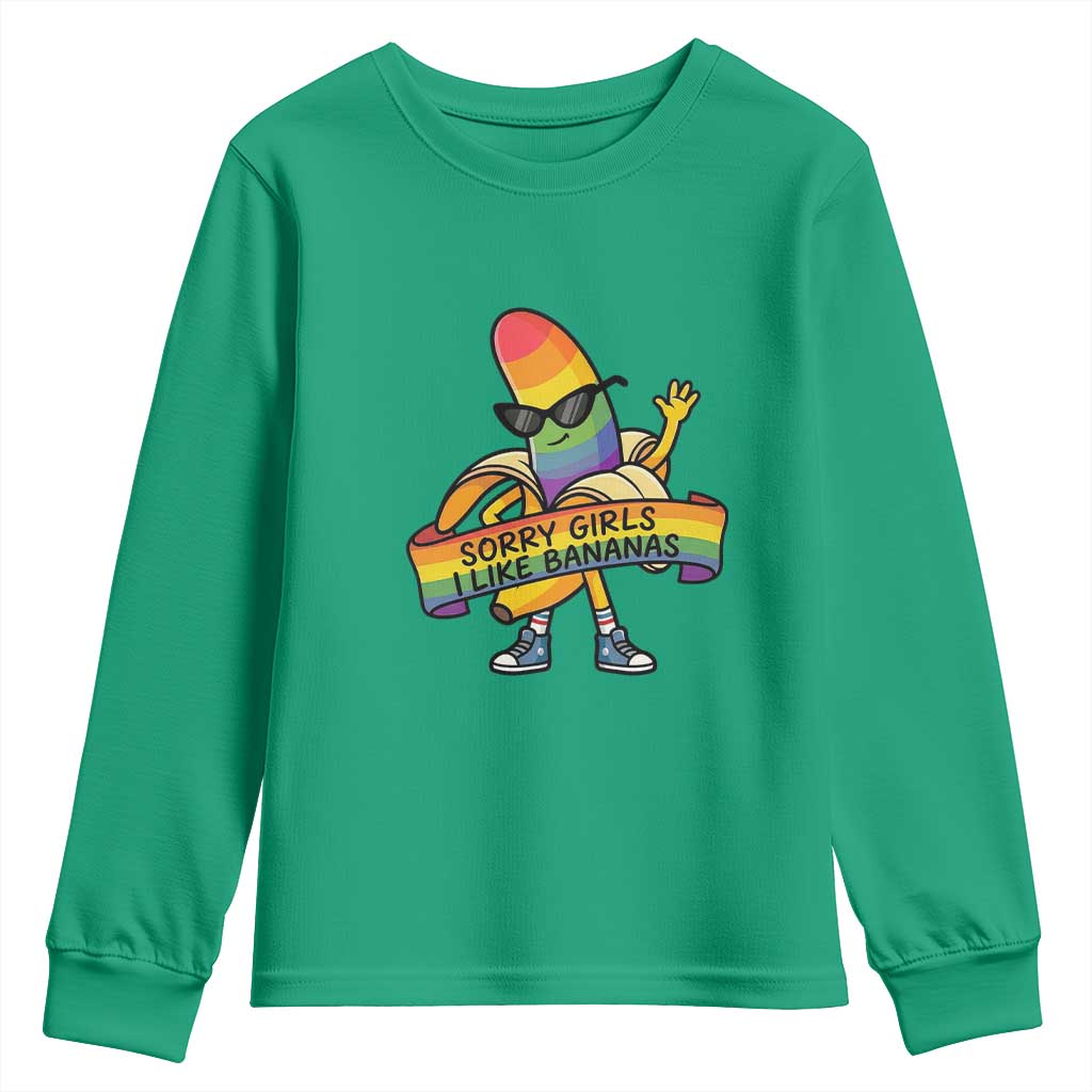 Sorry Girls I Like Bananas Youth Sweatshirt Funny LGBTQ Graphic