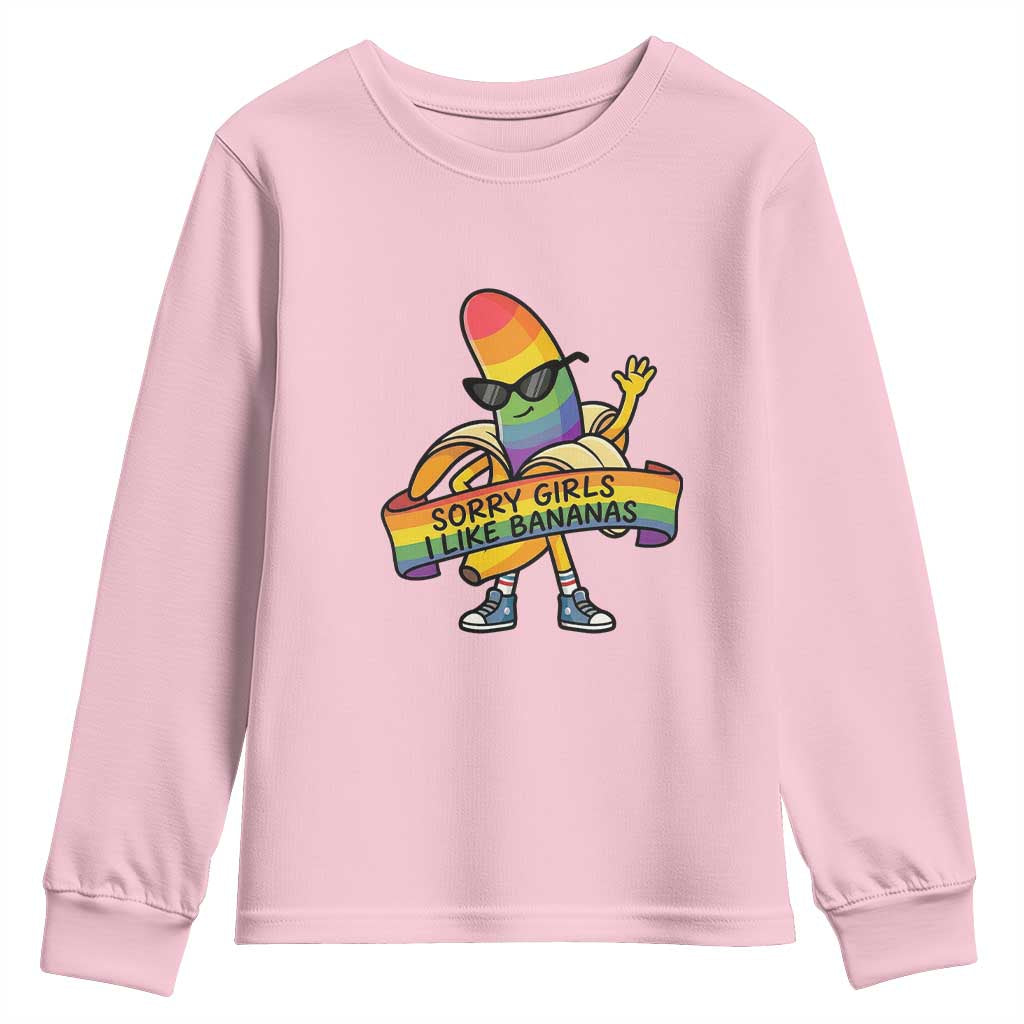 Sorry Girls I Like Bananas Youth Sweatshirt Funny LGBTQ Graphic