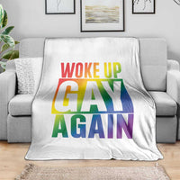 Funny LGBTQ Pride Month Throw Blanket Woke Up Gay Again
