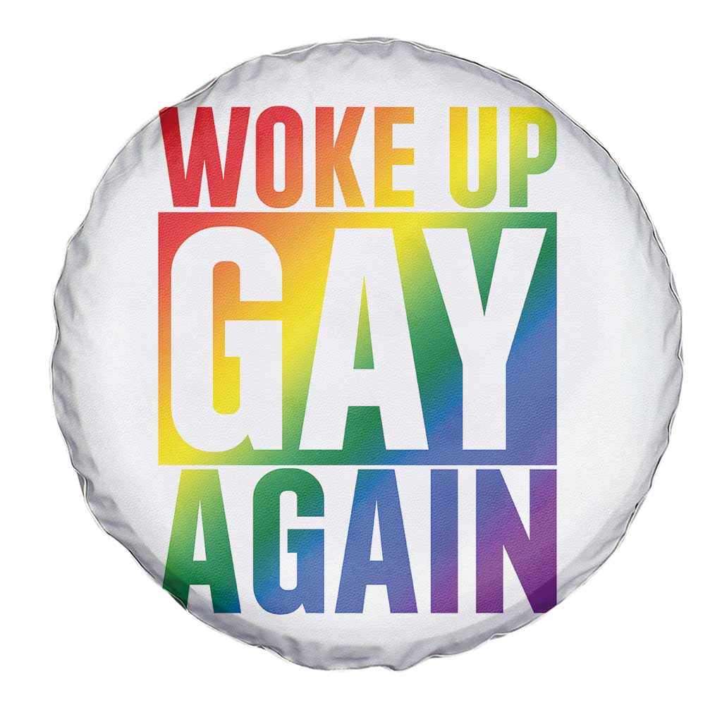 Funny LGBTQ Pride Month Spare Tire Cover Woke Up Gay Again