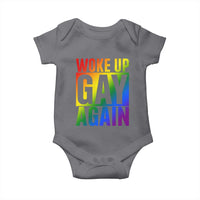 Funny LGBTQ Pride Month Baby Onesie Woke Up Gay Again