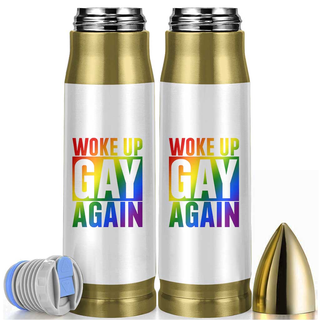 Funny LGBTQ Pride Month Bullet Tumbler Woke Up Gay Again