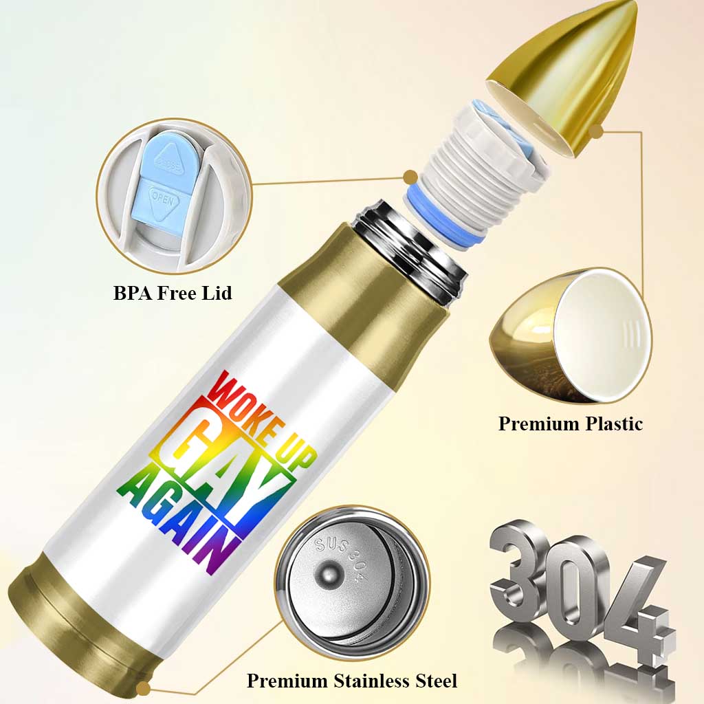 Funny LGBTQ Pride Month Bullet Tumbler Woke Up Gay Again