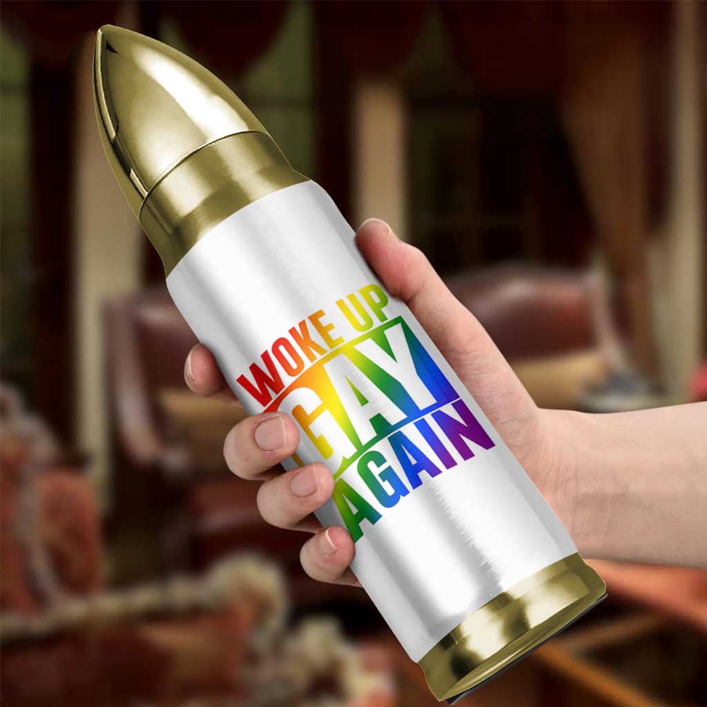 Funny LGBTQ Pride Month Bullet Tumbler Woke Up Gay Again