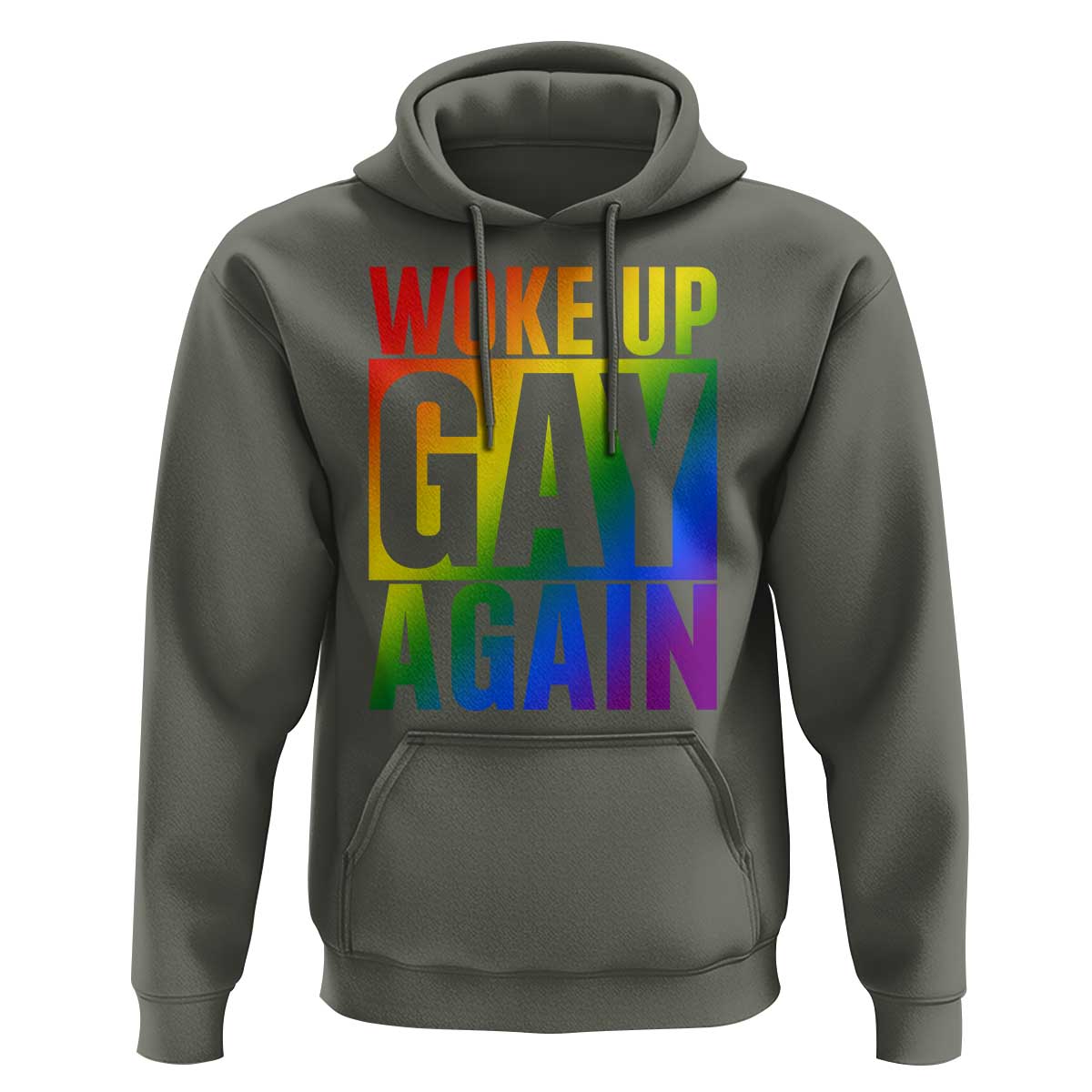 Funny LGBTQ Pride Month Hoodie Woke Up Gay Again