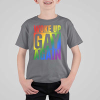 Funny LGBTQ Pride Month T Shirt For Kid Woke Up Gay Again