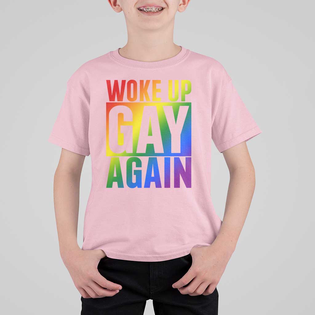 Funny LGBTQ Pride Month T Shirt For Kid Woke Up Gay Again