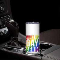 Funny LGBTQ Pride Month Skinny Tumbler Woke Up Gay Again