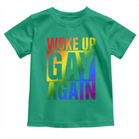 Funny LGBTQ Pride Month Toddler T Shirt Woke Up Gay Again