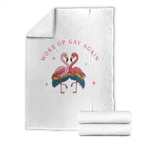 Funny Flamingos Woke Up Gay Again Throw Blanket Gift For Queer Bird Lovers