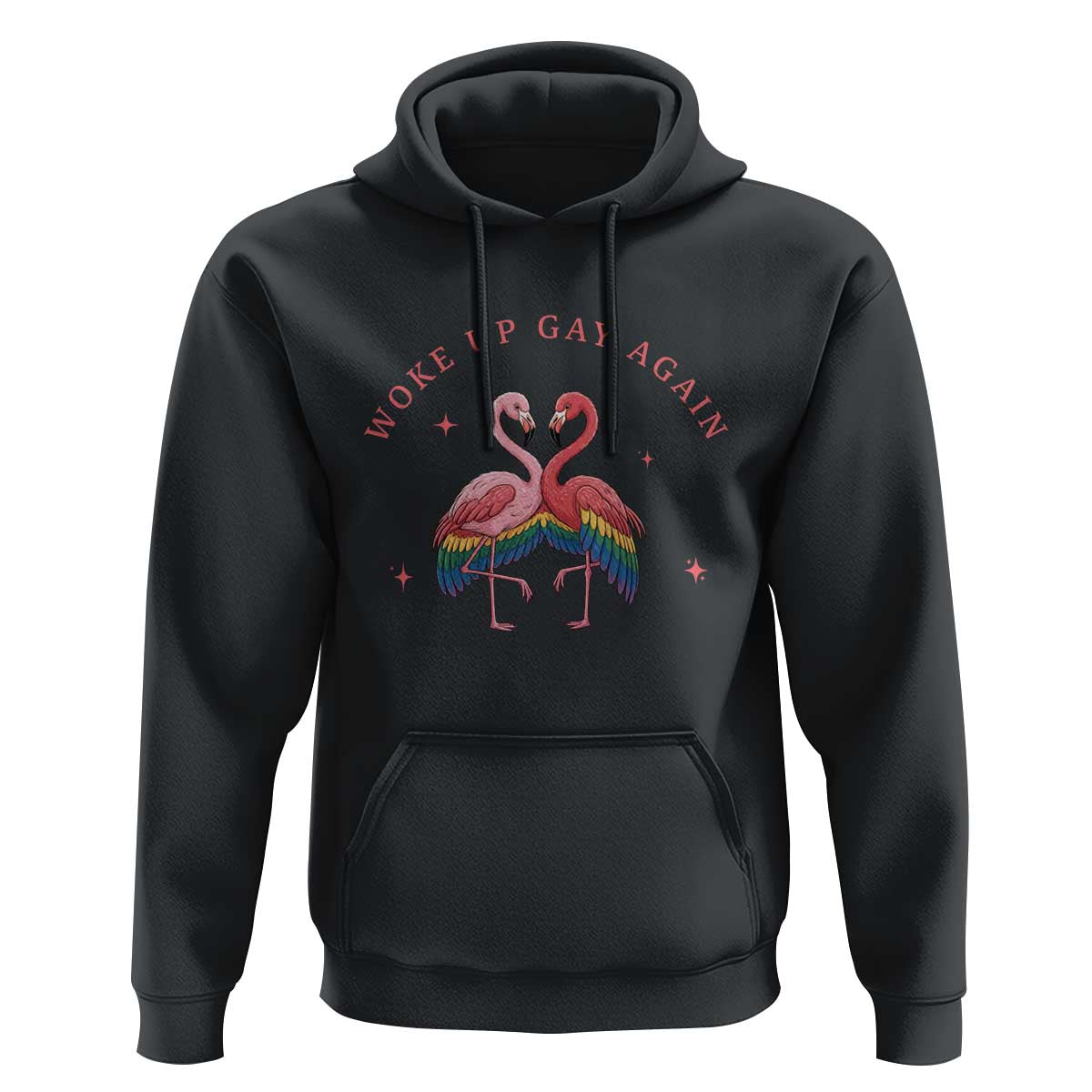 Funny Flamingos Woke Up Gay Again Hoodie Gift For Queer Bird Lovers