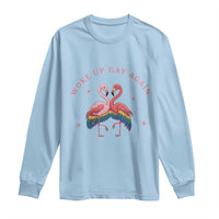 Funny Flamingos Woke Up Gay Again Long Sleeve Shirt Gift For Queer Bird Lovers