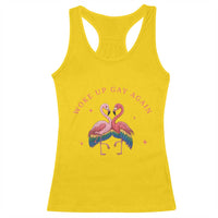 Funny Flamingos Woke Up Gay Again Racerback Tank Top Gift For Queer Bird Lovers
