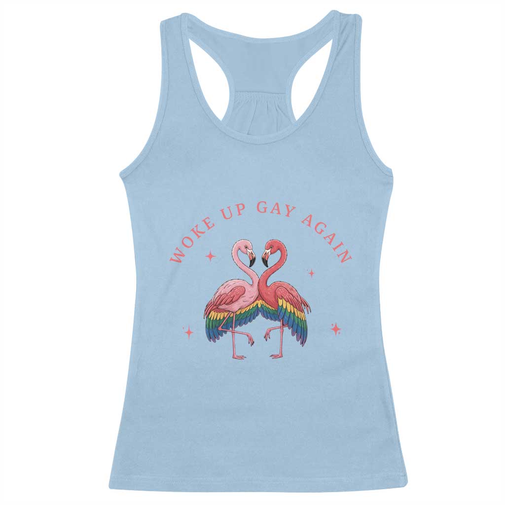 Funny Flamingos Woke Up Gay Again Racerback Tank Top Gift For Queer Bird Lovers